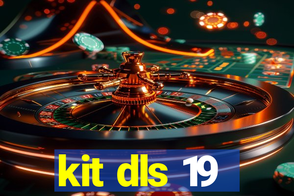 kit dls 19